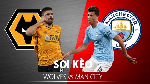 TỶ LỆ và dự đoán kết quả Wolves - Man City